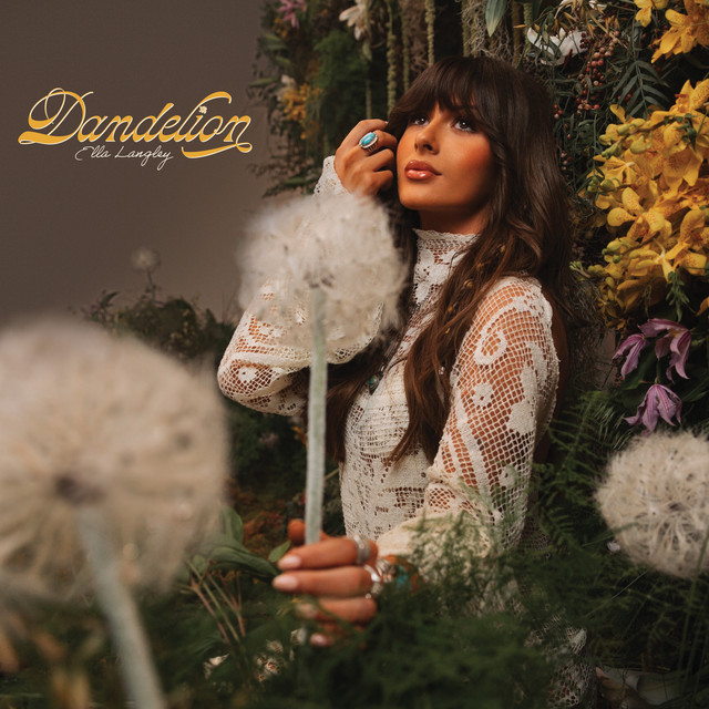 Dandelion — Ella Langley