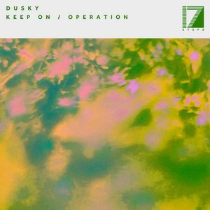 Keep On / Operation — Dusky