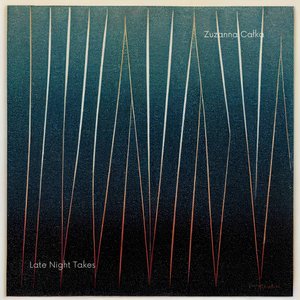 Late Night Takes — Zuzanna Całka