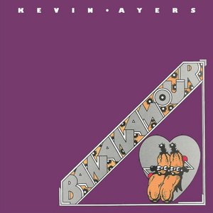 Bananamour — Kevin Ayers