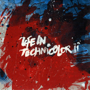 Life In Technicolor ii — Coldplay