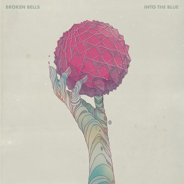 INTO THE BLUE — Broken Bells, James Mercer, Danger Mouse