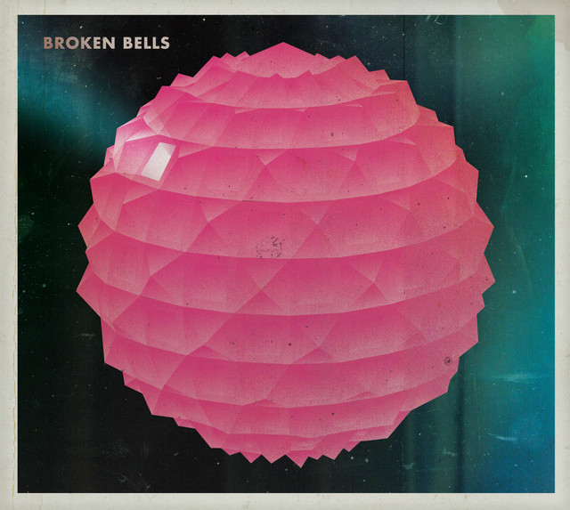 Broken Bells — Broken Bells, Danger Mouse, James Mercer