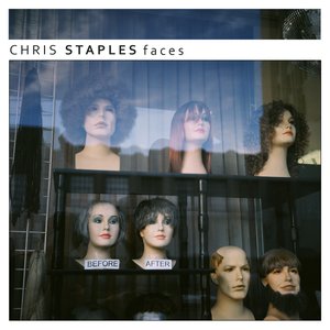 faces — Chris Staples