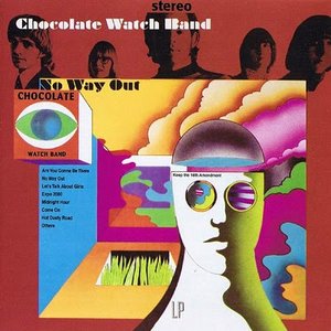 No Way Out — The Chocolate Watchband