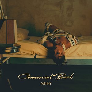 Commercial Break — Winny