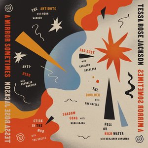 A Mirror Sometimes — Tessa Rose Jackson