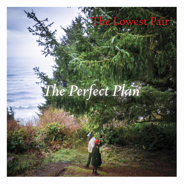 The Perfect Plan — The Lowest Pair