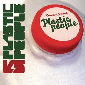 Plastic People — Kraak & Smaak