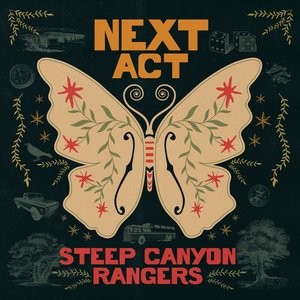 Next Act — Steep Canyon Rangers