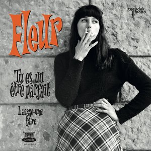 Tu Es Un Être Parfait — Fleur