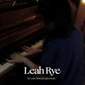 No One Listens Anymore (acoustic) — Leah Rye