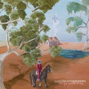 Ludlow Hithergreen — Verge Collection