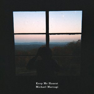 Keep Me Honest — Michael Marcagi