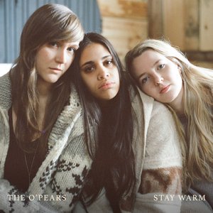 Stay Warm — The O'Pears