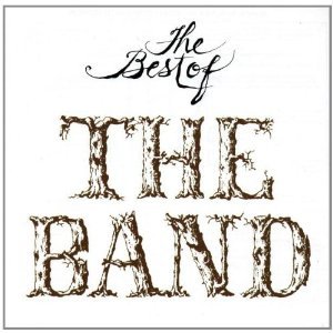 Best Of The Band — The Band