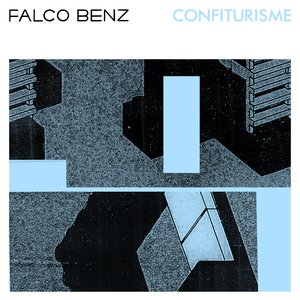 Confiturisme — Falco Benz