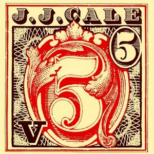 5 — J.J. Cale