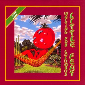 Waiting for Columbus (Live Version) — Little Feat