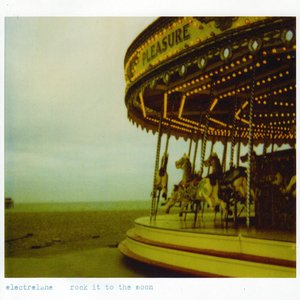 Rock It to the Moon — Electrelane