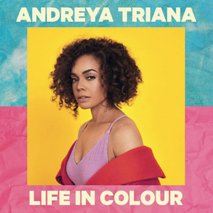Life In Colour — Andreya Triana
