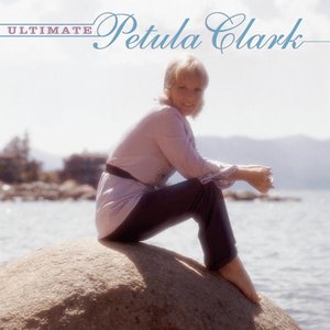 The Ultimate Petula Clark — Petula Clark