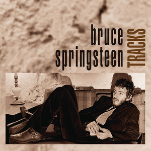 Tracks — Bruce Springsteen