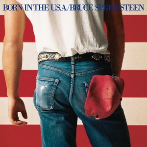 Born in the U.S.A. — Bruce Springsteen