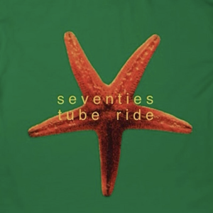 seventies tuberide — seventies tuberide