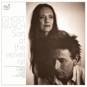 Ghost Ranch — Son Of The Velvet Rat