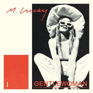 Gentlewoman — M. Lucky