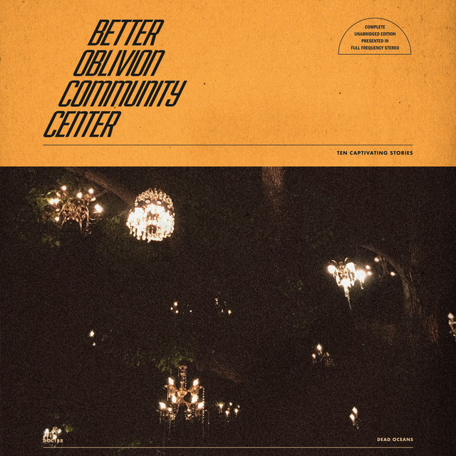Better Oblivion Community Center — Better Oblivion Community Center, Conor Oberst