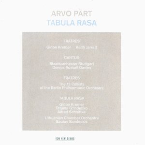 Arvo Pärt: Tabula Rasa — Arvo Pärt