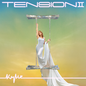 Tension II — Kylie Minogue