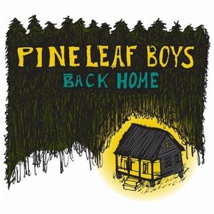 Back Home — Pine Leaf Boys
