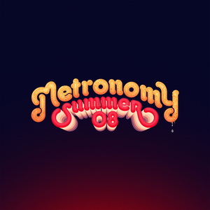 Summer 08 — Metronomy