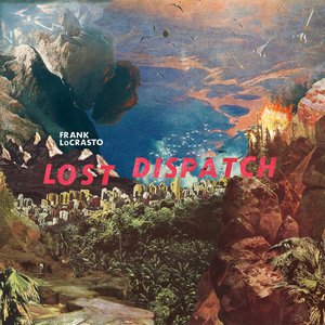 Lost Dispatch — Frank LoCrasto