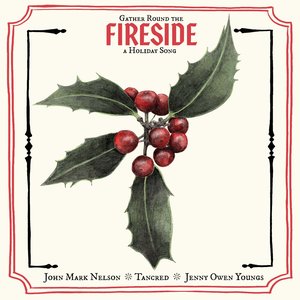 Fireside — John Mark Nelson