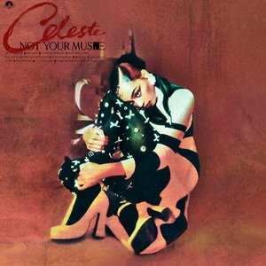 Not Your Muse (Deluxe) — Celeste