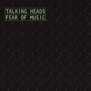 Fear Of Music (Deluxe Version) — Talking Heads