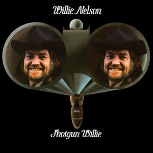 Shotgun Willie — Willie Nelson