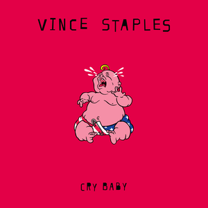Cry Baby — Vince Staples