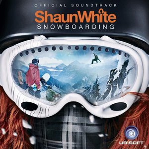 Shaun White Snowboarding: Official Soundtrack — The Ting Tings