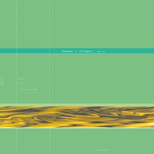 Ginger (Remastered 2021) — Speedy J