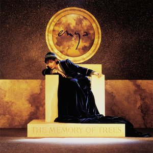 The Memory of Trees — Enya