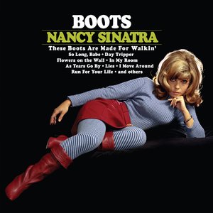 Boots — Nancy Sinatra