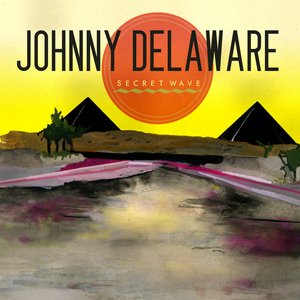 Secret Wave — Johnny Delaware