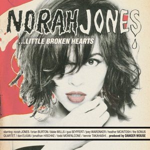 Little Broken Hearts — Norah Jones