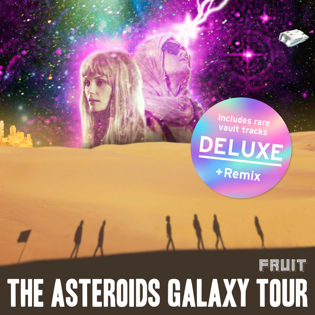 Fruit (Deluxe Edition) — The Asteroids Galaxy Tour