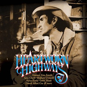 Heartworn Highways (Original Motion Picture Soundtrack) — Rodney Crowell